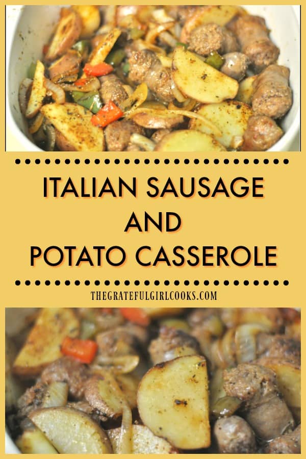 This simple, hearty, baked Italian Sausage Potato Casserole, with sausage, potatoes, red and green peppers, onions, and Italian spices is delicious!