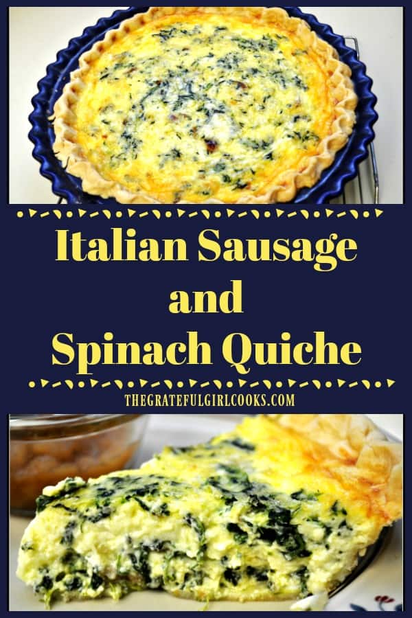 This delicious Italian sausage spinach quiche (with mozzarella and Parmesan cheeses) is a meal you can enjoy for breakfast, lunch or dinner! 