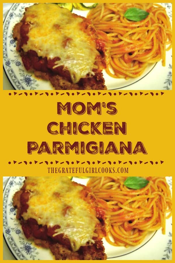 Mom's Chicken Parmigiana is a classic dish! Breaded chicken breasts are browned, then baked, topped w/ Italian sauce, Parmesan and mozzarella cheeses!