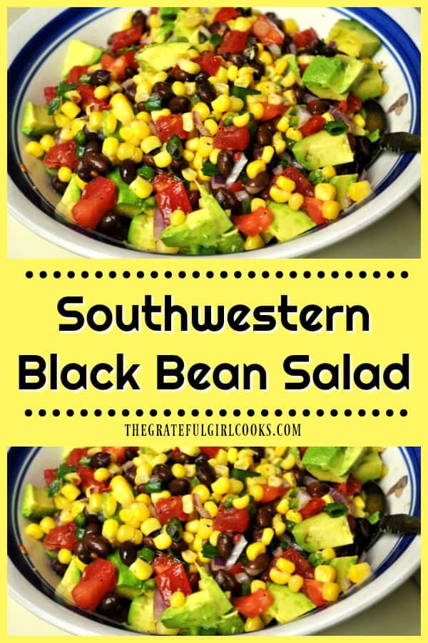 You'll LOVE this fantastic Southwestern Black Bean Salad, with corn, tomatoes, and avocado! It's easy, flavorful, and under 90 calories per serving!