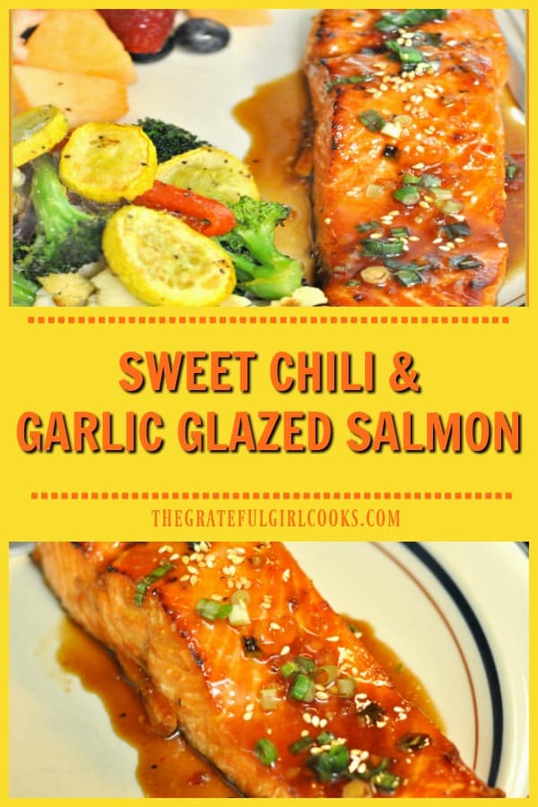 Sweet Chili Glazed Salmon fillets, marinated in sweet chili sauce, garlic, orange marmalade & soy sauce, is a simple, delicious, broiled seafood dish!