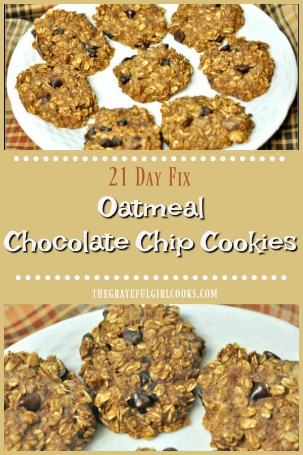 Yummy "21 Day Fix" Oatmeal Chocolate Chip Cookies will satisfy a sweet tooth, with only 5 ingredients, and they're ready in under 20 minutes!