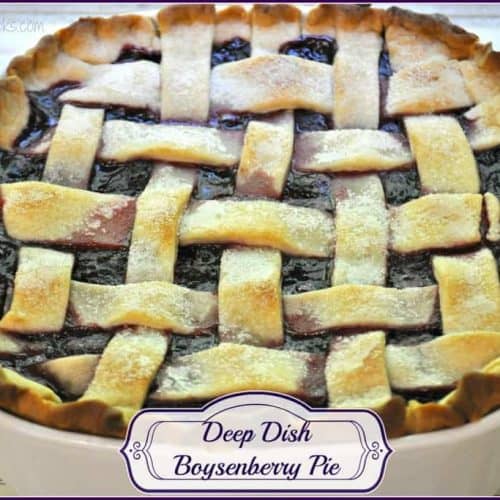 Deep Dish Boysenberry Pie / The Grateful Girl Cooks!
