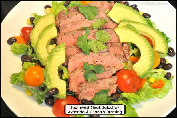 Southwest Steak Salad is a main course salad, with romaine lettuce, steak, tomatoes, avocadoes, beans & peppers in avocado cilantro dressing.