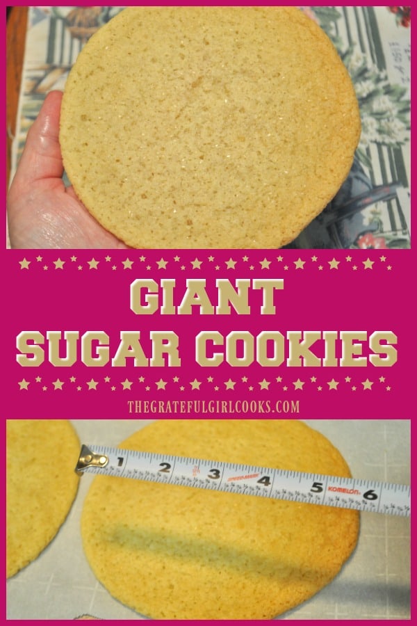 Giant Sugar Cookies are fun to eat when you just NEED a cookie as big as your head! Six inches in diameter, these are delicious, classic, BIG yummy treats!
