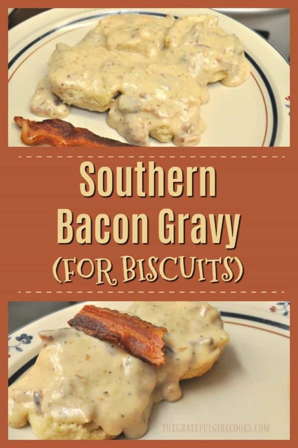 Southern Bacon Gravy (For Biscuits)