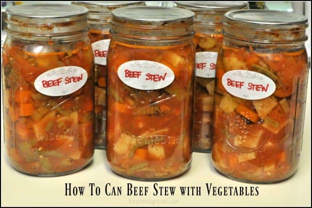 Learn how to can beef stew, with beans, potatoes, carrots, etc. for long term storage, using a pressure canner. Enjoy this hearty stew year round! 