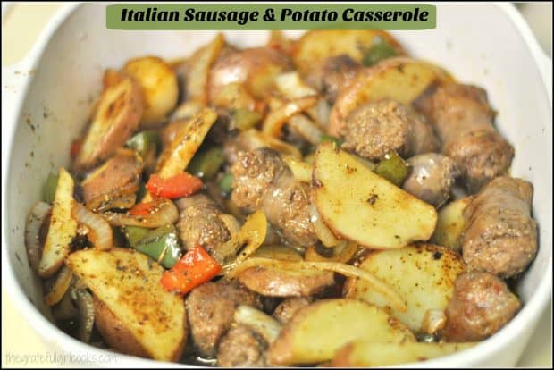 This simple, hearty, baked Italian Sausage Potato Casserole, with sausage, potatoes, red and green peppers, onions, and Italian spices is delicious!