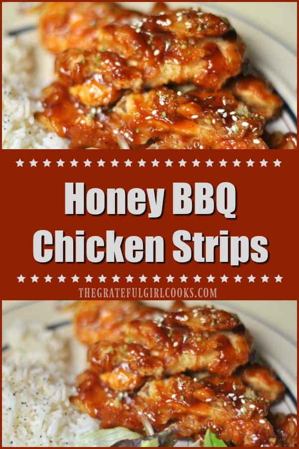 Fantastic tasting honey BBQ chicken strips are marinated, seasoned & browned chicken breast tenders, covered with a sweet/sticky honey BBQ sauce and baked.