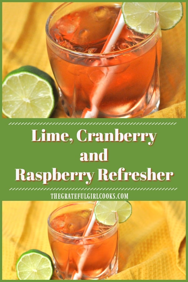 Lime Cranberry Raspberry Refresher is a family-friendly, delicious, sparkling, non-alcoholic beverage everyone can enjoy, especially on warm days!!