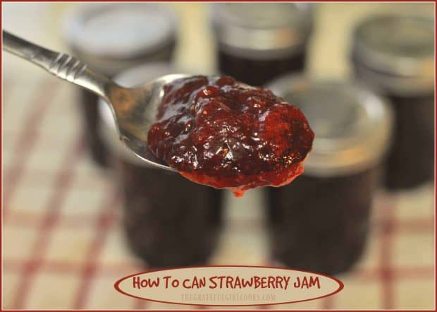 Make your own delicious strawberry jam at home and can it for long term storage, using a water bath canner and safe canning guidelines.
