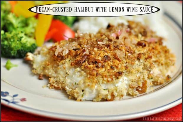 You're going to enjoy pecan crusted halibut featuring pan-seared seafood fillets covered w/ pecan panko crumbs, and cooked in a lemon wine sauce.