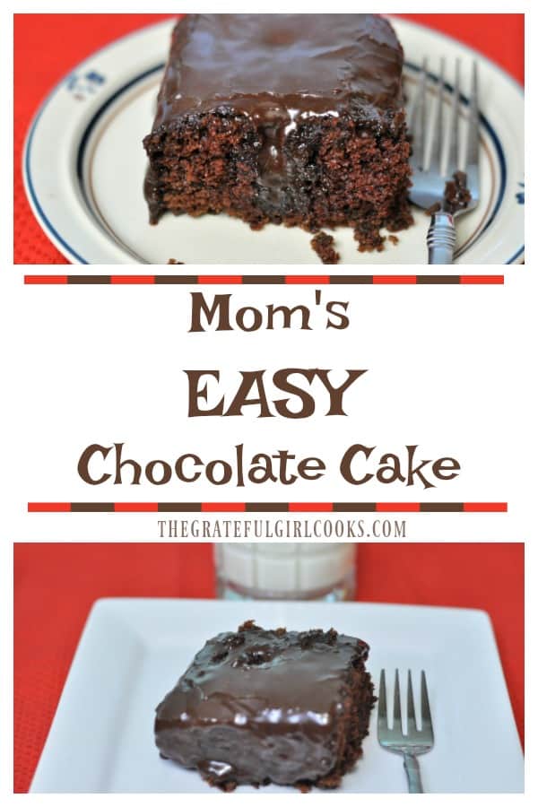 Mom's EASY Chocolate Cake, with chocolate frosting, is a delicious dessert for the whole family, and can be made from scratch in practically no time at all!