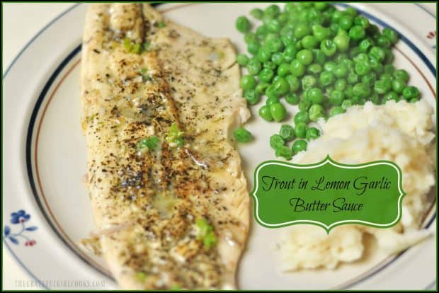 Fresh trout fillets are pan-seared and served with a light lemon, garlic, butter, and wine sauce for a delicious main course!