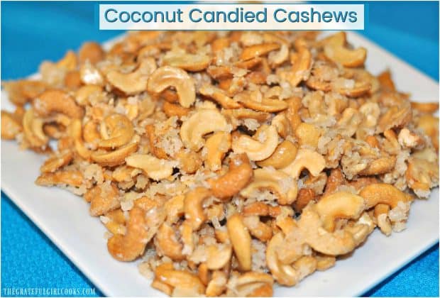 Coconut Candied Cashews are a terrific appetizer for any event! Cashews with coconut oil, coconut milk, sugar, and coconut flakes are baked to yummy perfection!