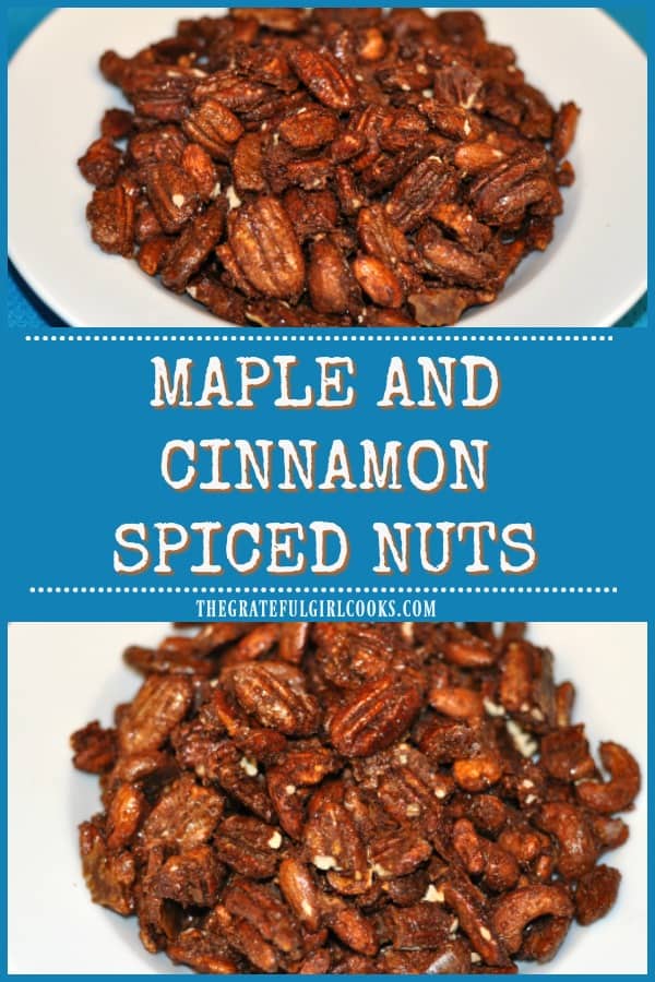 Maple cinnamon spiced nuts are a great snack, featuring pecans, cashews and almonds coated with maple syrup, sugar and spices, then baked until done.