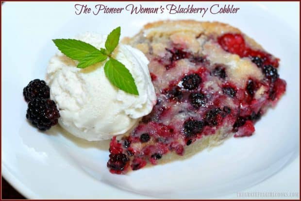 Nothing says "Summer" dessert like homemade blackberry cobbler! This version is a copycat recipe from The Pioneer Woman, and tastes amazing!