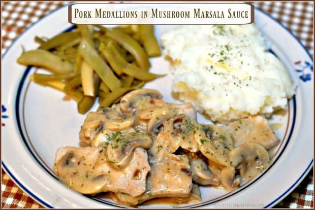 Pork medallions in mushroom Marsala sauce is a one-pan wonder, featuring pork tenderloin and mushrooms in a creamy wine sauce, and "on the table" in 30 minutes!