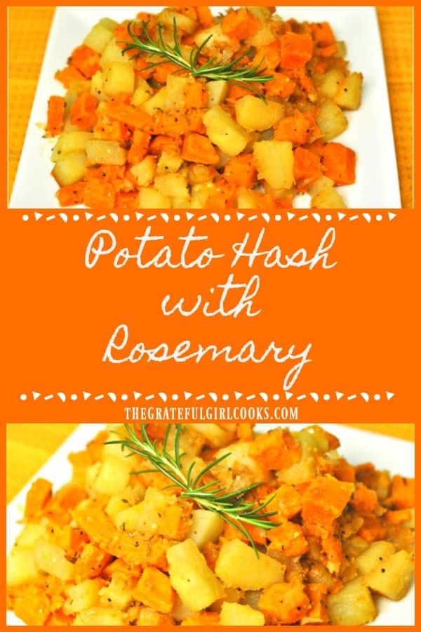 Potato Hash with Rosemary is easy to prepare, seasoned with salt, pepper, onion, and fresh rosemary, and is a simple side dish for beef, pork, and poultry.