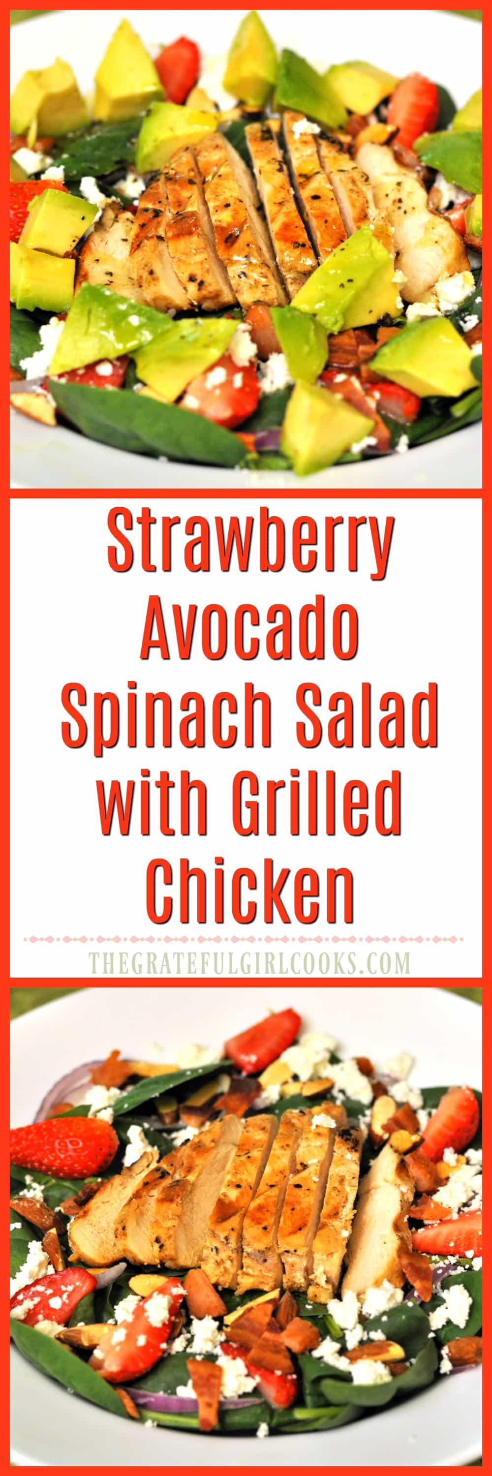 Strawberry Avocado Spinach Salad With Grilled Chicken / The Grateful Girl Cooks! Strawberry Avocado Spinach Salad With Grilled Chicken / The Grateful Girl Cooks!