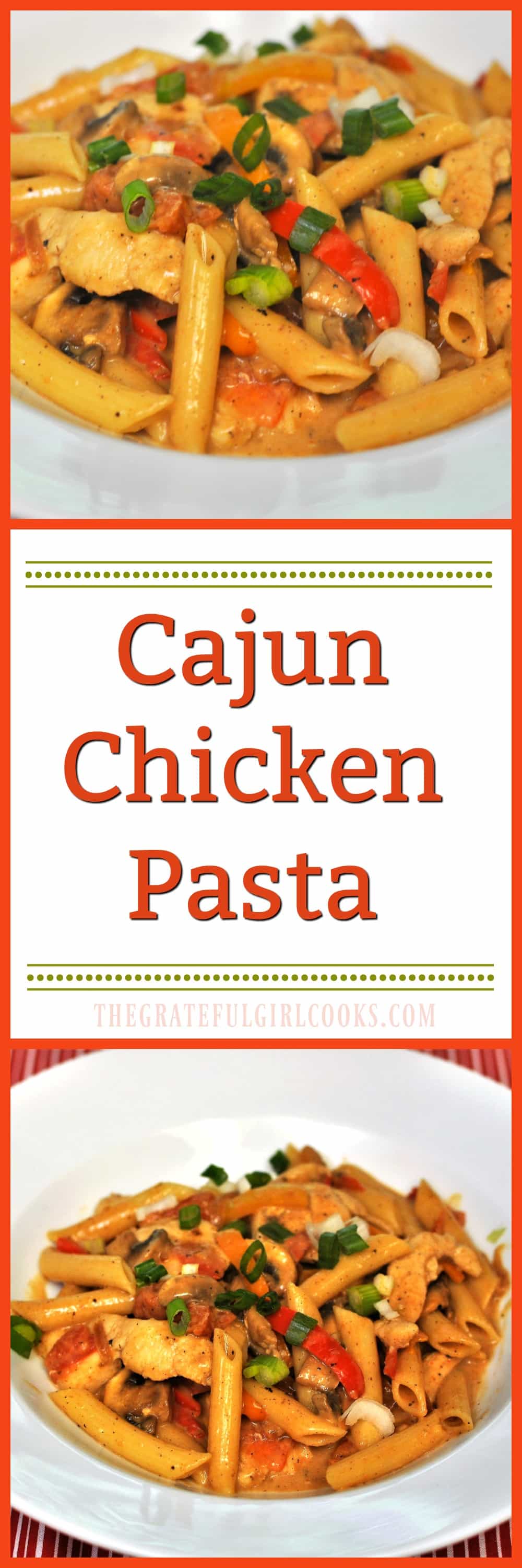 Cajun Chicken Pasta / The Grateful Girl Cooks! This "lightened-up" dish is packed with veggies, chicken and great flavor! Cajun Chicken Pasta / The Grateful Girl Cooks! This "lightened-up" dish is packed with veggies, chicken and great flavor!