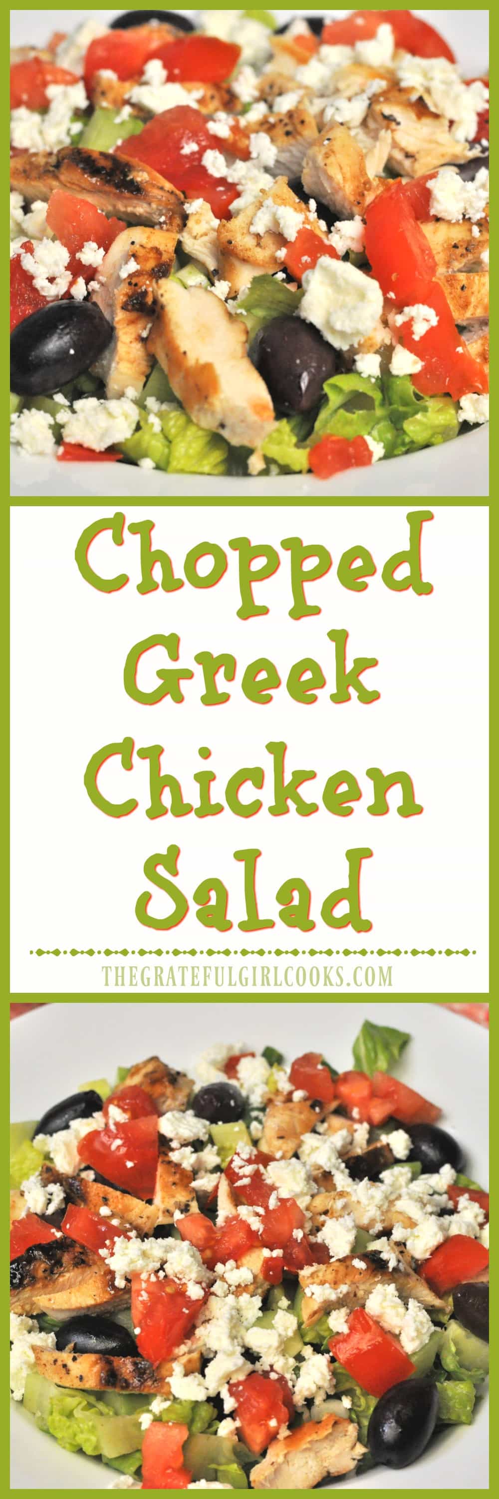 Chopped Greek Chicken Salad / The Grateful Girl Cooks! Chopped Greek Chicken Salad / The Grateful Girl Cooks!