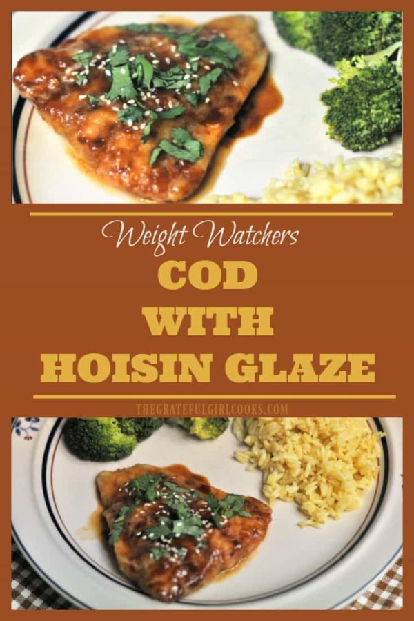 Cod With Hoisin Glaze is a delicious, Asian-inspired Weight Watchers recipe that is easy to make, and low in calories (2 Smart Points per serving).