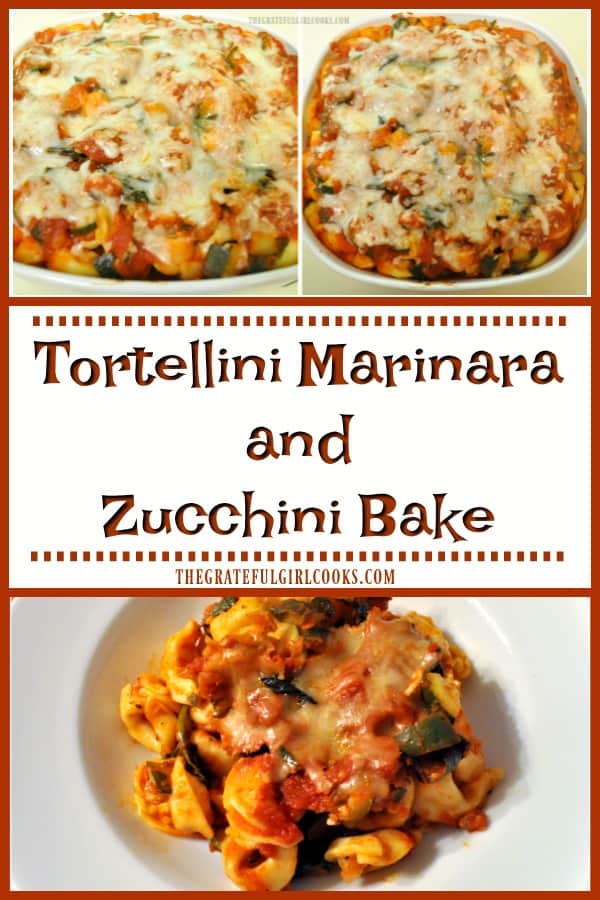 Enjoy Tortellini Marinara Zucchini Bake (Wt. Watchers), a meatless casserole, with cheese tortellini, sauce, zucchini, spinach, & mozzarella!