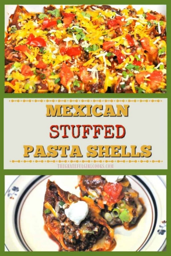 Mexican Stuffed Pasta Shells, with seasoned beef, cheese and onion, are baked and topped with cheese, cilantro, tomatoes, and sour cream!