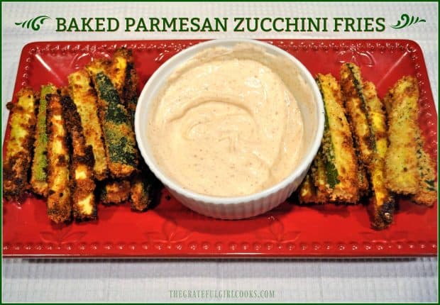 Baked Parmesan Zucchini Fries are a delicious side dish or appetizer! Baked until crispy, and served with dipping sauce, these "fries" will be a big hit!