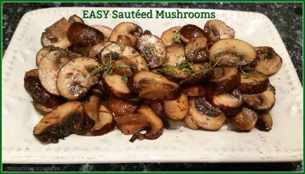 Enjoy these easy to make, delicious sautèed mushrooms, with wine and butter, as a garnish for grilled steak or chicken, or as a simple side dish!