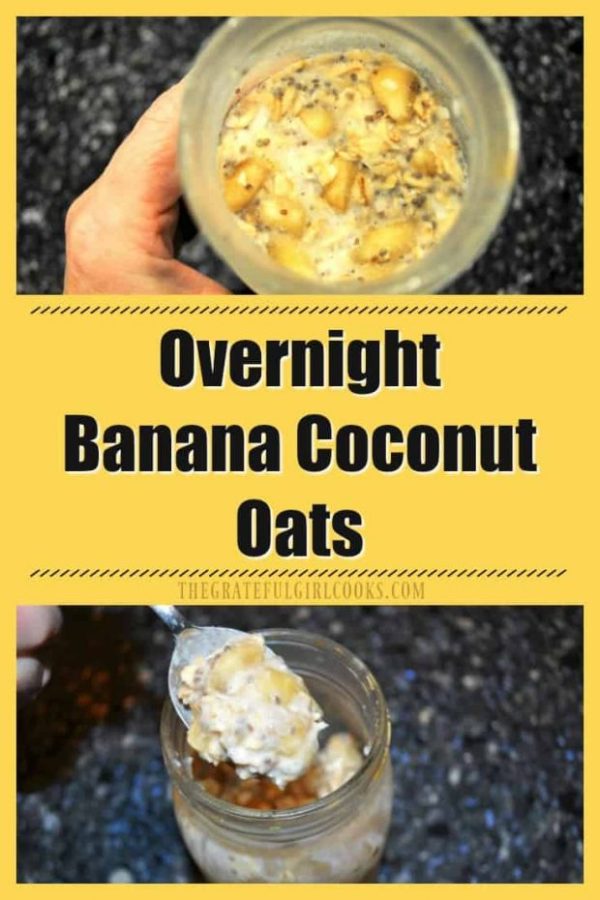 5 minutes prep time is all you need to make a family friendly breakfast of Overnight Banana Coconut Oats! A quick, easy and delicious dish everyone will enjoy!