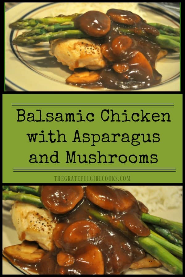 Pan-seared balsamic chicken with grilled asparagus and mushrooms, topped with a flavorful pan sauce, is an easy, delicious, and healthy dinner!