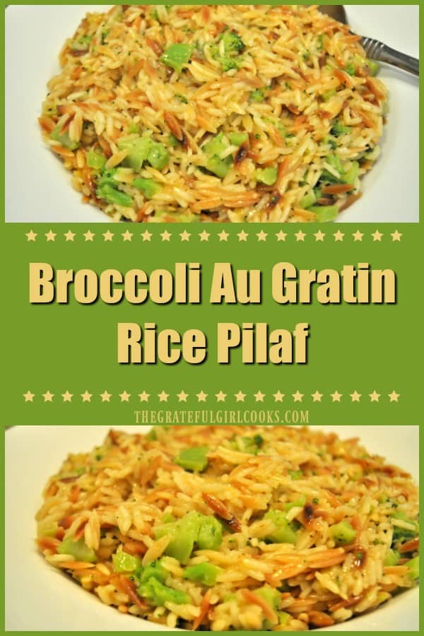 You'll love this easy, delicious Broccoli Au Gratin Rice Pilaf (a Rice a Roni copycat), with rice, orzo pasta, broccoli and cheese!