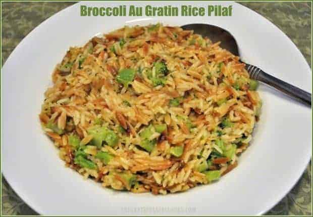 You'll love this easy, delicious Broccoli Au Gratin Rice Pilaf (a Rice a Roni copycat), with rice, orzo pasta, broccoli and cheese!