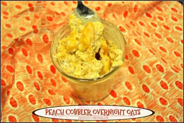 Enjoy creamy peach cobbler overnight oats that taste like peach cobbler! Made in 5 minutes, chill overnight, and they're ready at breakfast!