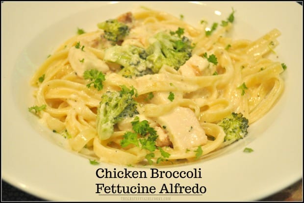 Chicken Broccoli Fettucine Alfredo- this classic Italian dish with a creamy butter Parmesan sauce is delicious, and can be on the table in about 30 minutes!