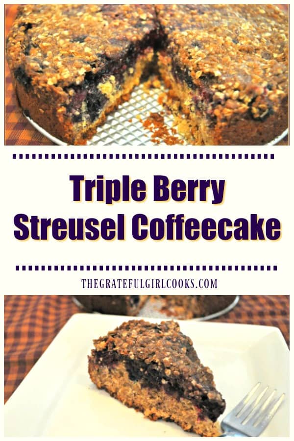 Triple Berry Streusel Coffeecake with blackberries, raspberries and blueberries, and topped with a buttery crumb topping is a perfect breakfast or brunch treat!