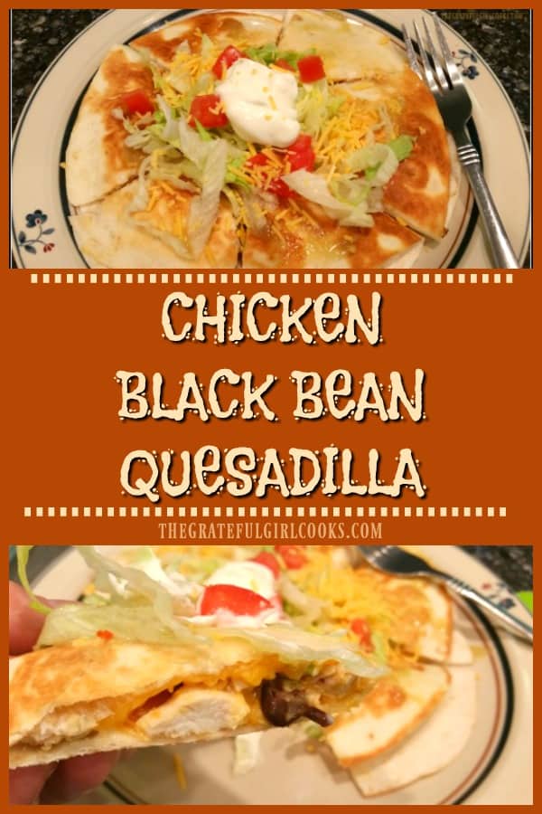 You'll love this easy, tasty, grilled Chicken Black Bean Quesadilla with salsa verde, corn, and cheddar cheese, served with lettuce, tomatoes and sour cream.