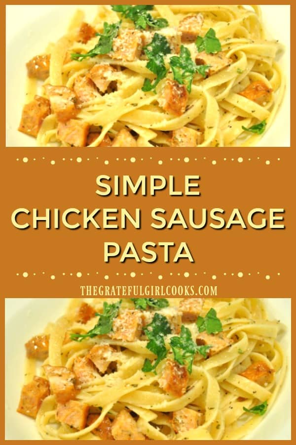 Simple chicken sausage pasta is an easy, delicious meal to prepare. Pasta is tossed with Italian spices, olive oil, butter, Parmesan cheese and chicken sausage!