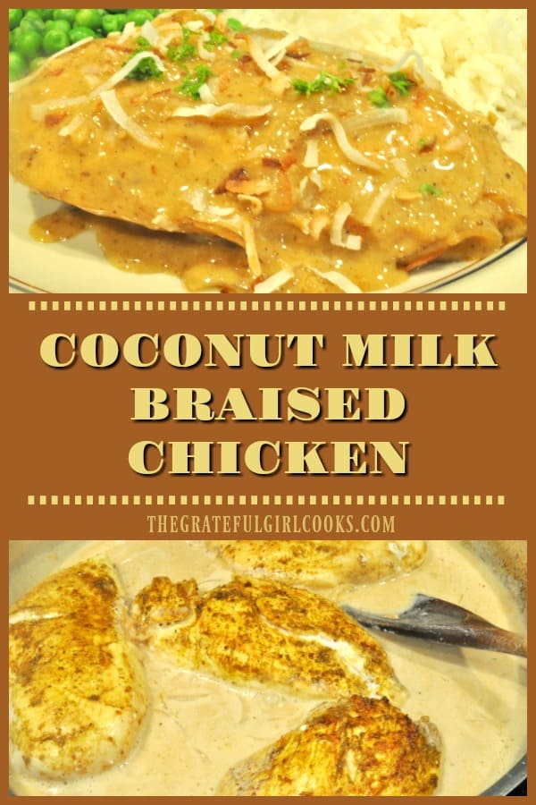 Easy Coconut Milk Braised Chicken - big flavor, low calorie (under 300)! Pan seared seasoned breasts are cooked in/topped with a spiced coconut milk sauce. YUM!