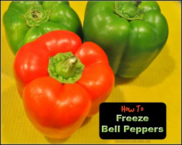 Learn how easy it is to freeze bell peppers for many months, so they are conveniently available whenever you need them for a recipe!