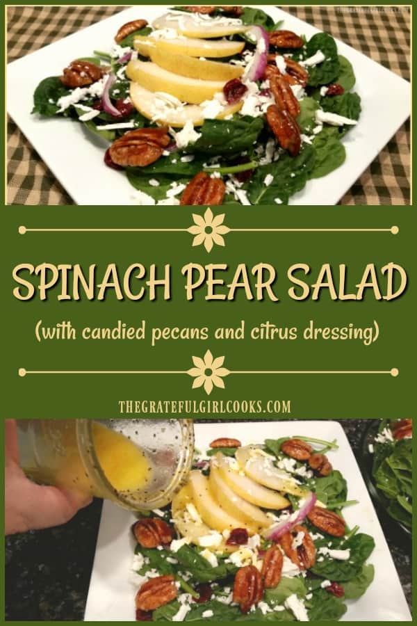 You're gonna LOVE this easy and quick Spinach Pear Salad, with candied pecans, goat cheese and dried cranberries, drizzled with homemade citrus salad dressing!