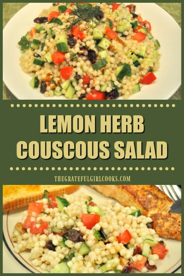 Lemon Herb Couscous Salad, w/ cucumbers, raisins, toasted pecans, dried cranberries, fresh herbs, tossed in a light lemon dressing is an easy, tasty side dish!