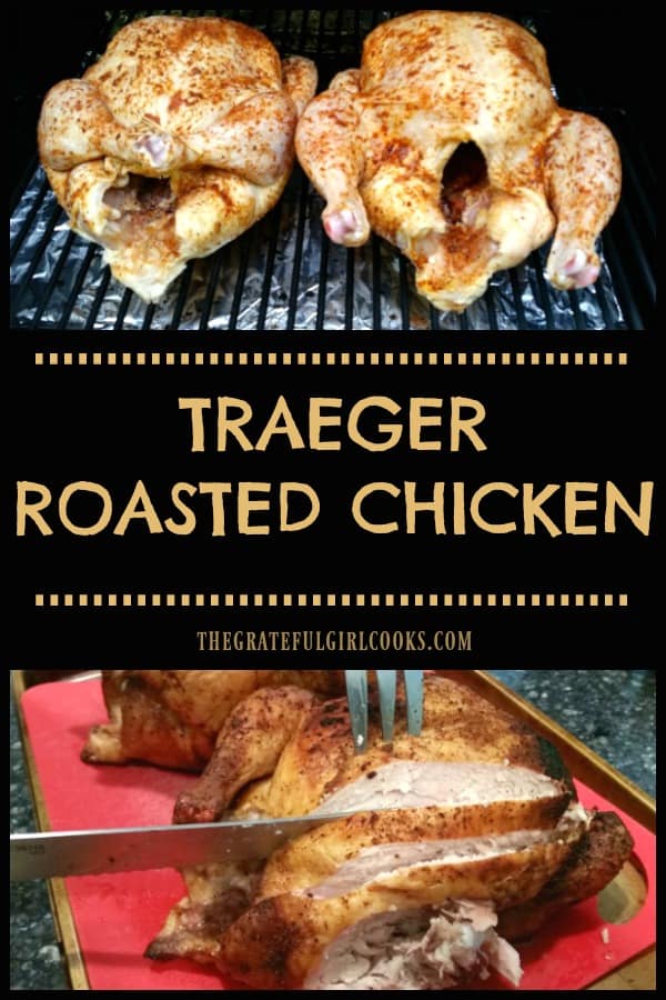 Traeger Roasted Chicken, well seasoned with a dry rub spice mix, is a great meal! Cooking whole chickens on a smoker/pellet grill couldn't be easier! 