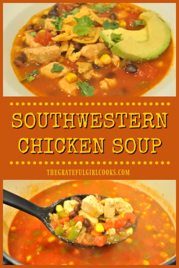 You'll love this delicious Southwestern Chicken Soup, a Weight Watchers dish with corn, black beans, tomatoes, bell peppers, and avocado slices!