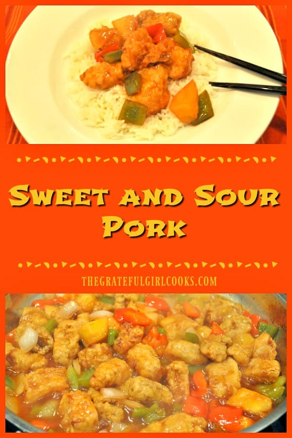 Who needs takeout when you can make this delicious Sweet and Sour Pork (with pineapple, onions and bell peppers) at home in about 30 minutes?