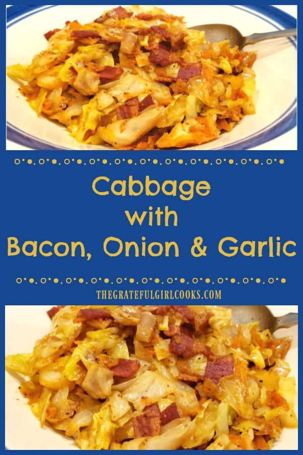 This simple, yet absolutely delicious side dish of fried cabbage is enhanced with the addition of crisp bacon crumbles, onions, carrots and garlic!