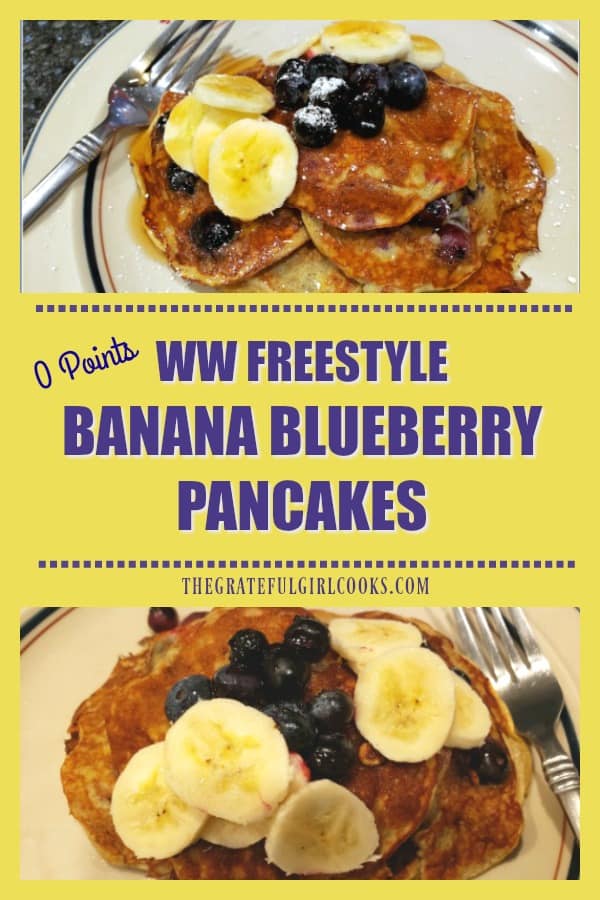 Delicious banana blueberry pancakes (6 ingredient) are made with NO flour, have GREAT flavor and ZERO points, if using Weight Watchers Freestyle plan.