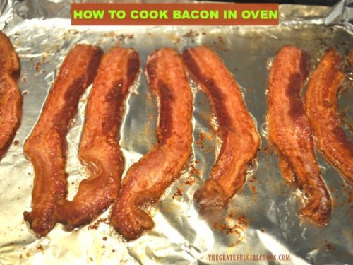How To Cook Bacon In An Oven / The Grateful Girl Cooks!